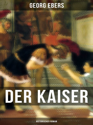 cover image of Der Kaiser (Historischer Roman)